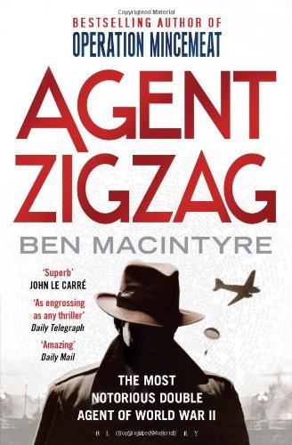 Agent zigzag the true wartime - agent, zigzag: